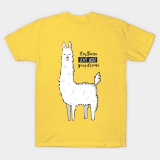 This Llama Don't Want Your Drama T-Shirt